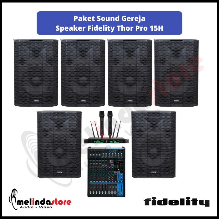 Paket Sound Gereja Speaker Fidelity Thor Pro 15H | 6 Speaker Paket Sound Gereja Speaker Fidelity Thor Pro 15H | 6 Speaker